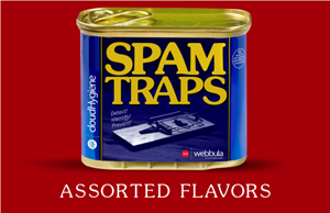 Spam Traps: Assorted Flavors 